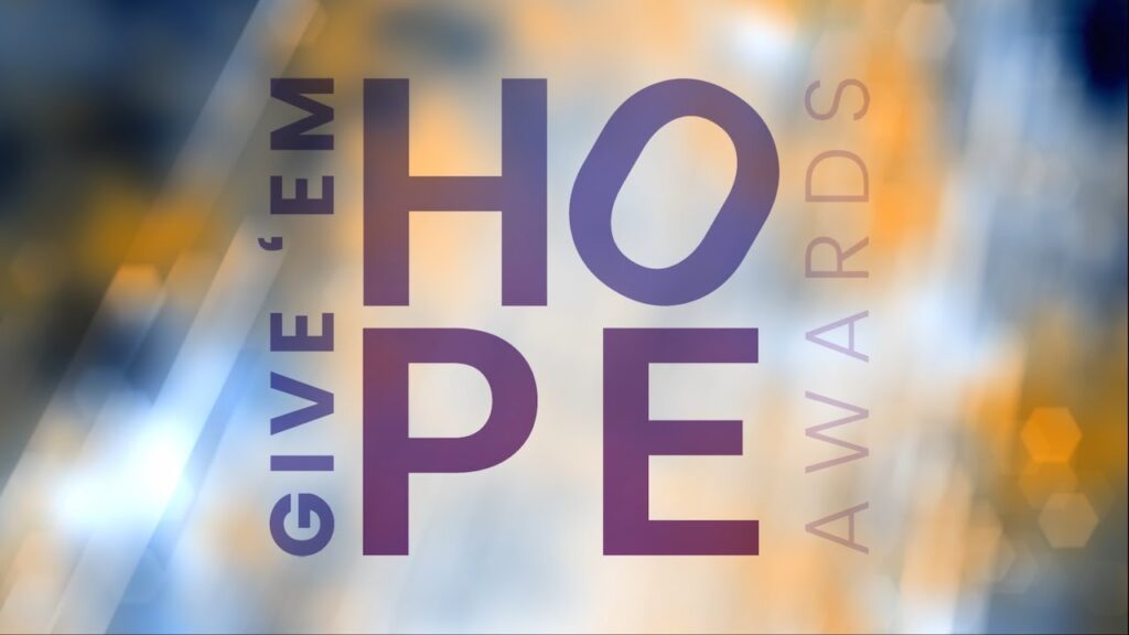 Give ’Em Hope Awards: Call for Entries