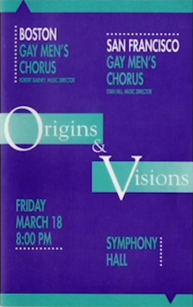 Program cover for Origins & Visions, a joint concert by the Boston Gay Men’s Chorus and the San Francisco Gay Men’s Chorus at Symphony Hall, Friday, March 18, 8:00 PM.