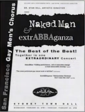 Program for SFGMC’s NakedMan & extrABBAganza concert at Sydney Town Hall, billed as “The Best of the Best! Together in one extraordinary concert,” with Dr. Stan Hill, artistic director.